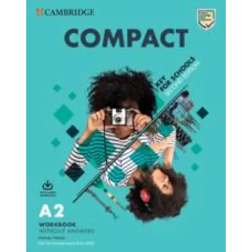 Compact key for schools workbook without answers + audiodownload - compact key for schools workbook without answers