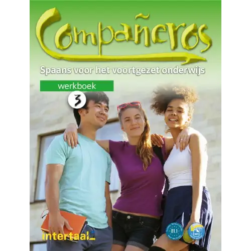 Compañeros 3 - nederlandse editie (b1.1) werkboek + online-mp3’s - compañeros 3 - nederlandse editie (b1.1) werkboek