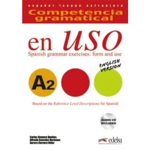 Competencia gramatical en uso a2 (versión inglesa) - ejercicios de gramática: forma y uso alumno + cd-audio