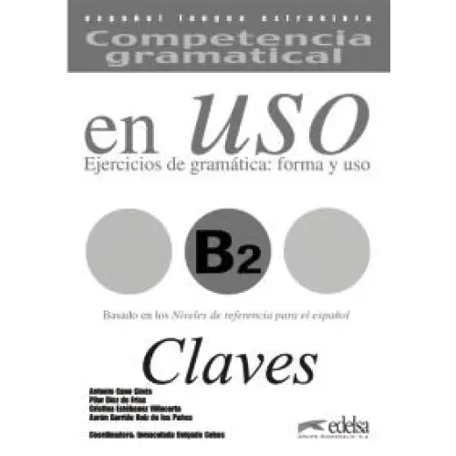 Competencia gramatical en uso b2 claves - competencia gramatical en uso b2 claves - boek