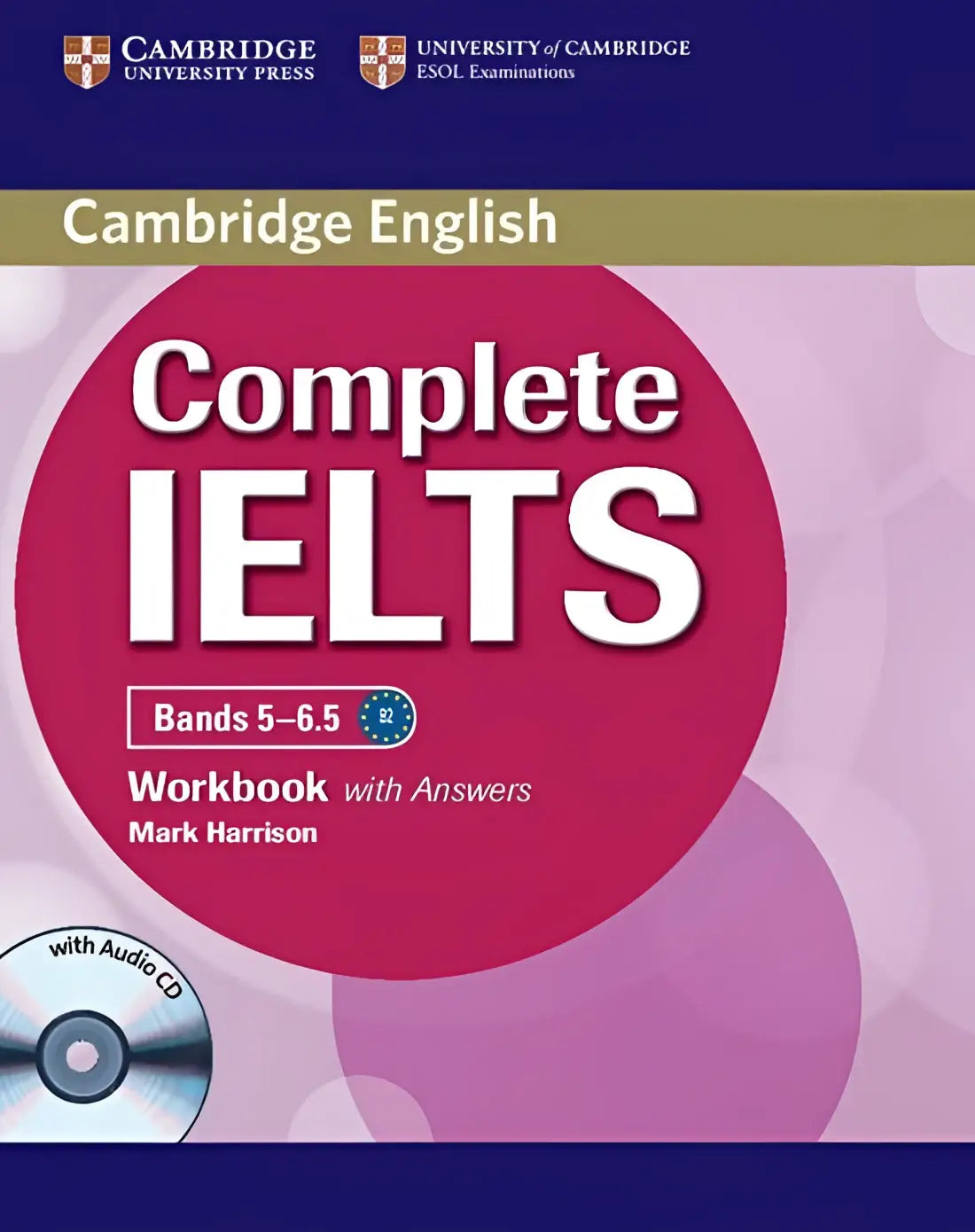 Complete ielts bands 5-6.5 b2 workbook with answers + audio-cd - complete ielts bands 5-6.5 b2 workbook with answers