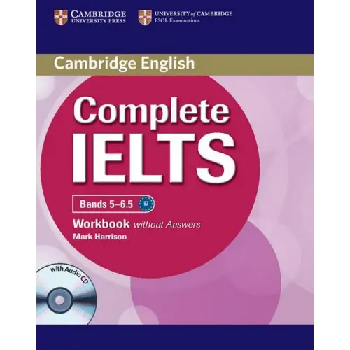 Complete ielts bands 5-6.5 b2 workbook without answers + audio-cd - complete ielts bands 5-6.5 b2 workbook without