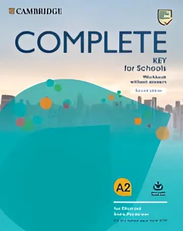 Complete key for schools workbook without answers + audio download - complete key for schools workbook without answers