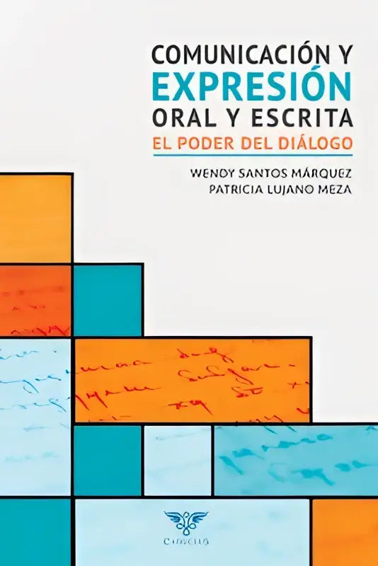 Het boek communicatie y expresión oral y escrita toont een modern geometrisch ontwerp in oranje, teal en lichtblauw
