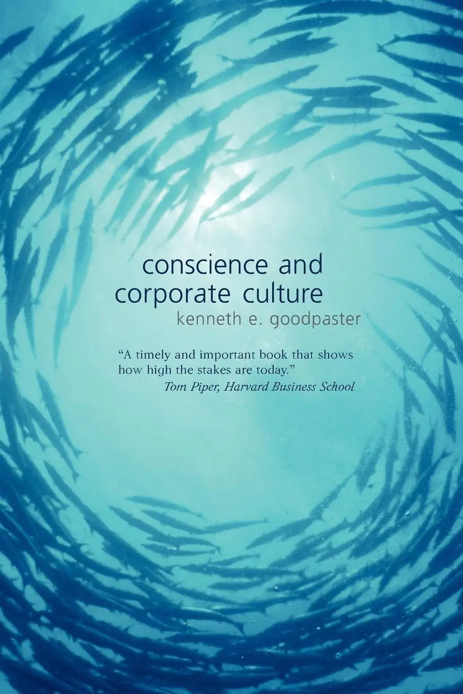 De boekomslag van conscience and corporate culture door kenneth e met focus op business ethics en corporate culture