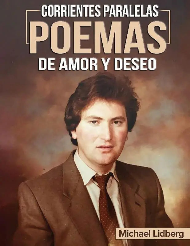 CORRIENTES PARALELAS POEMAS DE AMOR Y DESEO