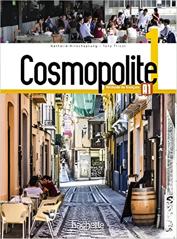 Cosmopolite 1 livre de l’élève + dvd rom + parcours digital - cosmopolite 1 livre de l’élève + dvd rom + parcours