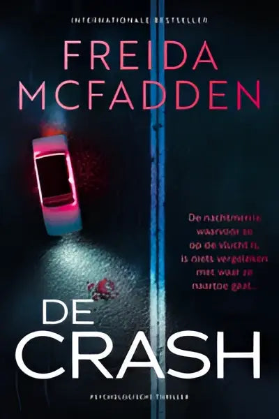 De cover van de psychologische thriller de crash van freida mcfadden toont een strak modern ontwerp met witte letters