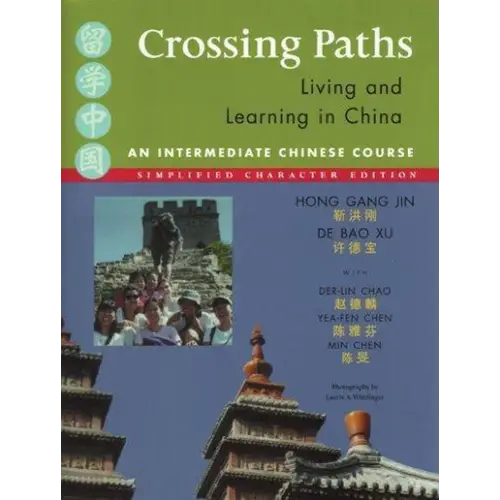 Crossing paths living and learning in china - crossing paths living and learning in china - boek