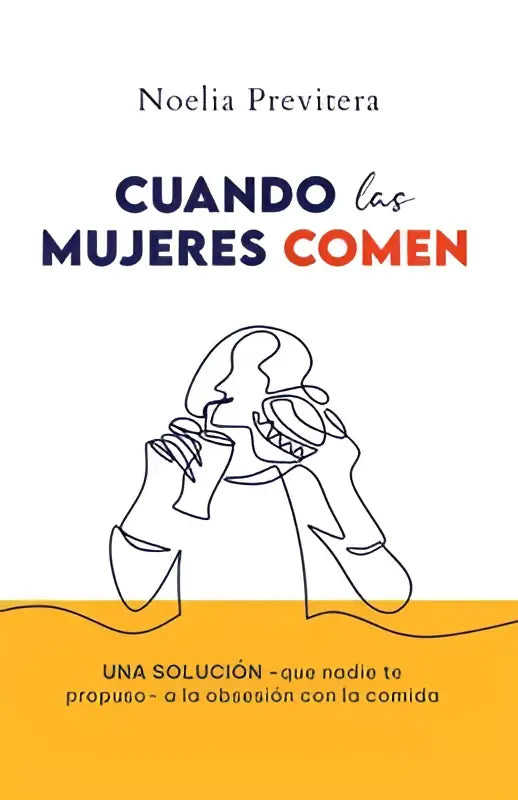 De boekomslag van cuando las mujeres bevat een minimalistische lijntekening van twee vrouwen die eten vasthouden met blauwe en rode titeltekst
