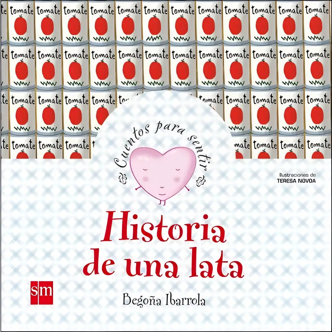 Cuentos para sentir - emociones: historia de una lata - cuentos para sentir - emociones: historia de una lata - boek