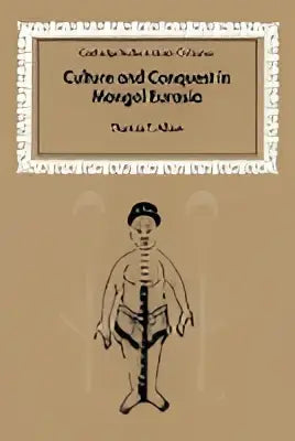 Het boek culture and conquest in mongol turkestan van thomas f heeft een beige omslag en onderzoekt mongools eurasie