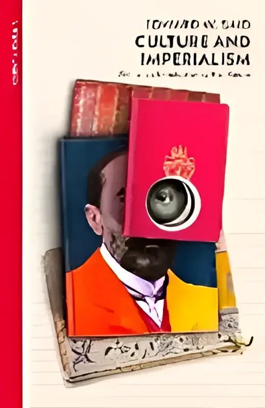 A vibrantly red hardcover book titled culture and imperialism featuring a gold crown emblem and edward said’s analytical portrait