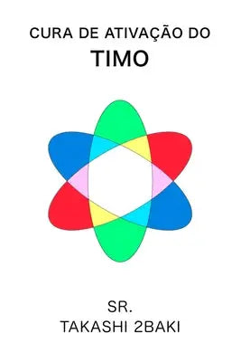 Cura de ativação do timo: Somente em Português