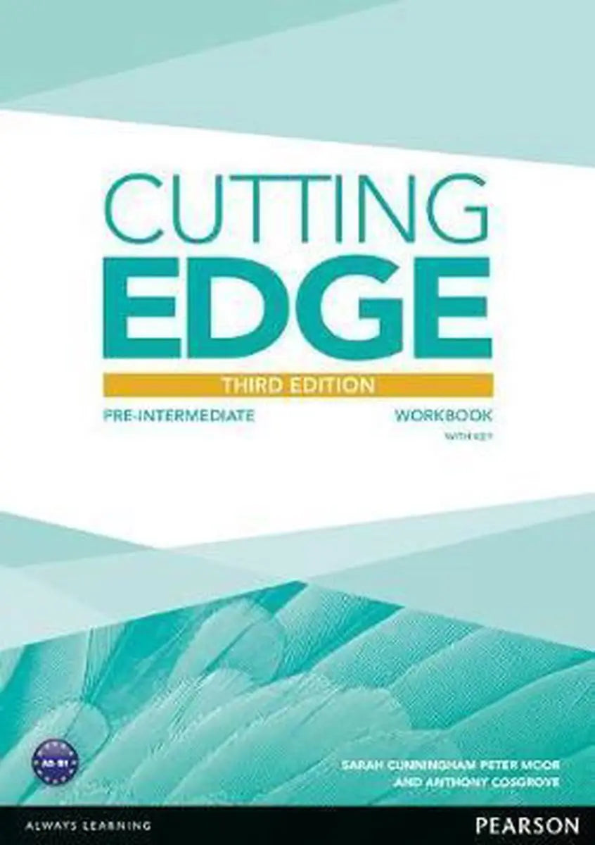 Cutting edge third edition - pre-intermediate workbook with key - cutting edge third edition - pre-intermediate