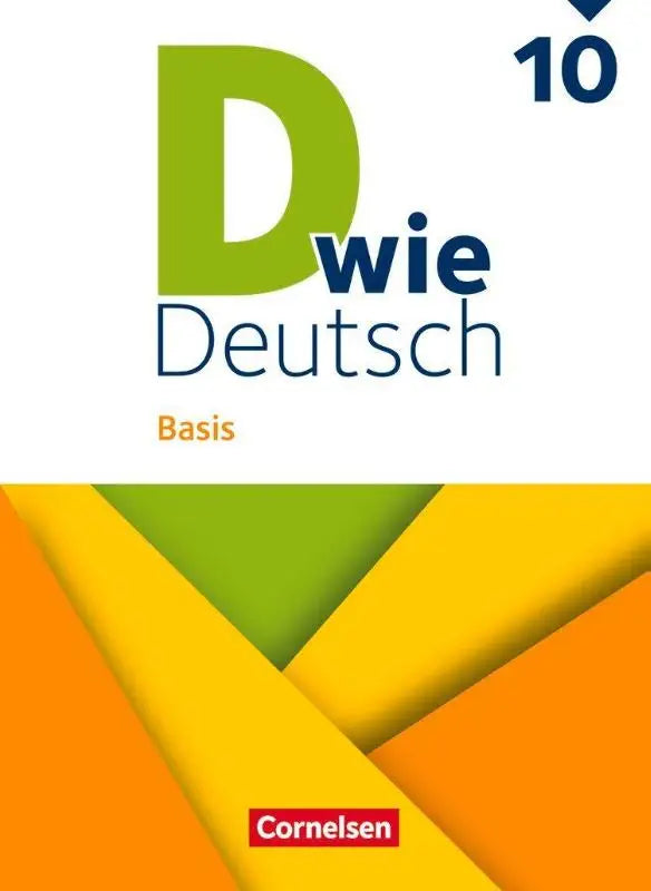 De cover van het d wie deutsch basis schulbuch mit audios voor grade 10 van cornelsen uitgave 2023