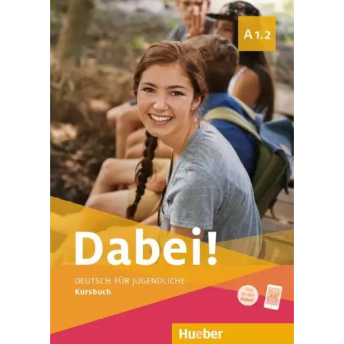 Dabei! A1.2 deutsch für jugendliche kursbuch - dabei! A1.2 deutsch für jugendliche kursbuch - boek