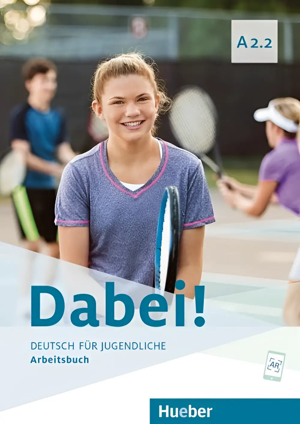 Dabei! A2.2 deutsch für jugendliche arbeitsbuch - dabei! A2.2 deutsch für jugendliche arbeitsbuch - boek