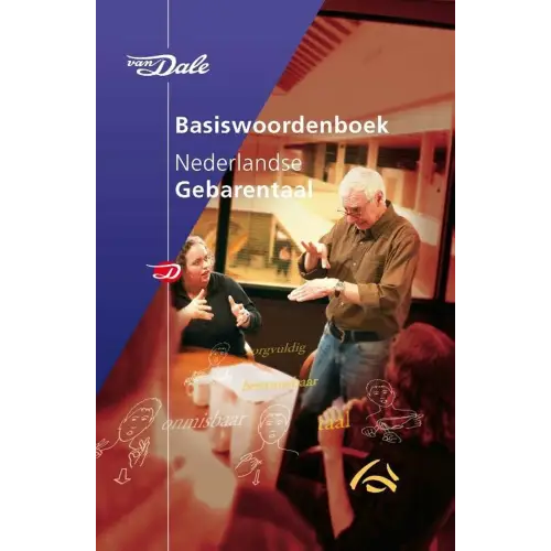 Van dale basiswoordenboek nederlandse gebarentaal - van dale basiswoordenboek nederlandse gebarentaal - boek