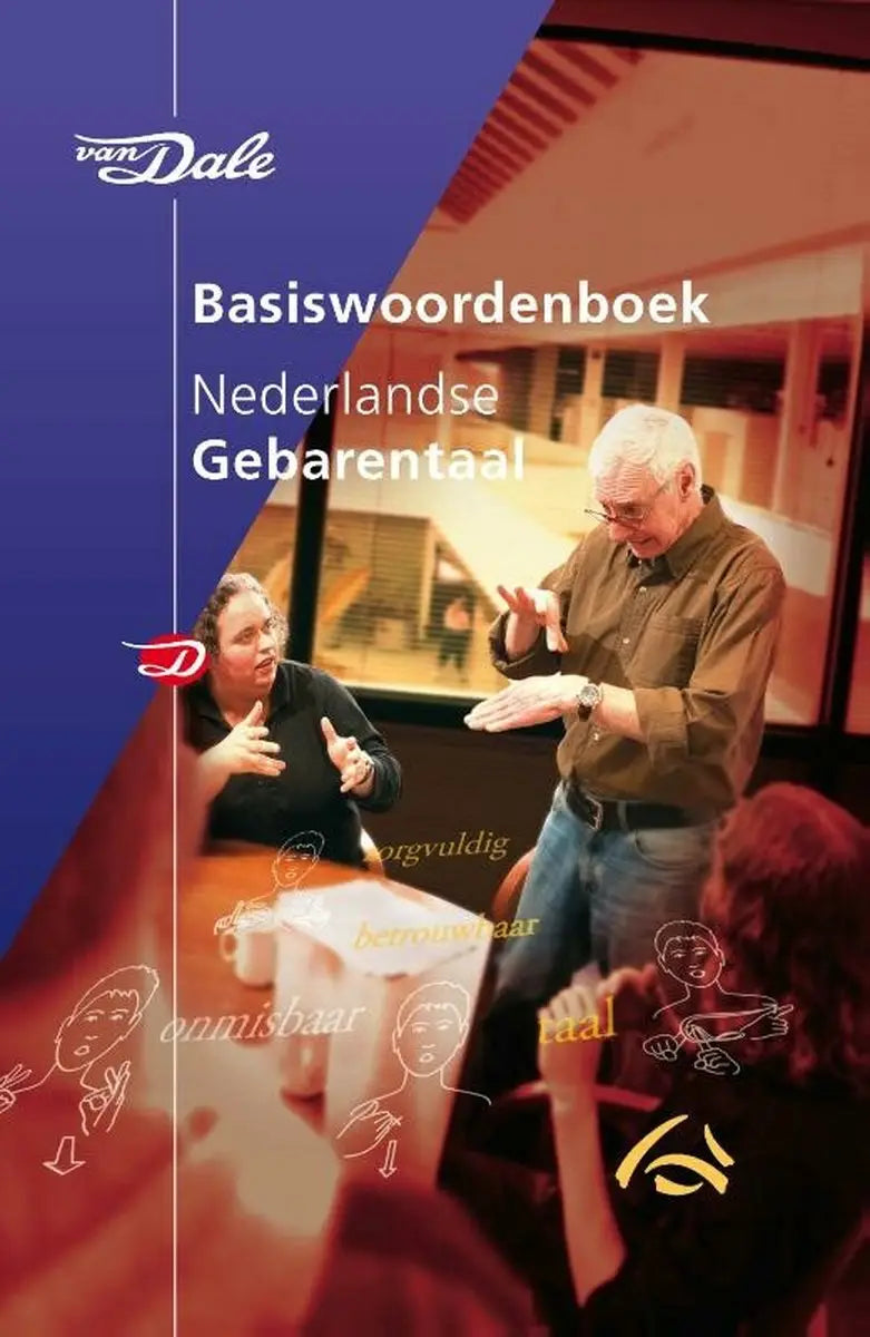 Van dale basiswoordenboek nederlandse gebarentaal - van dale basiswoordenboek nederlandse gebarentaal - boek