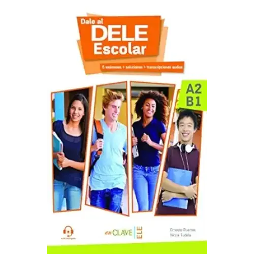 Omslag ¡Dale al DELE! Escolar A2-B1 met 4 lachende studenten
