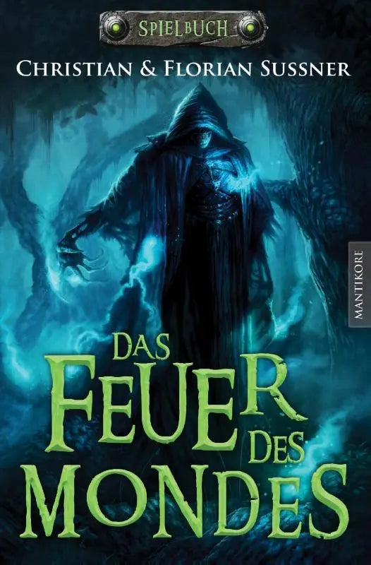 Das Feuer des Mondes - Ein Fantasy-Spielbuch