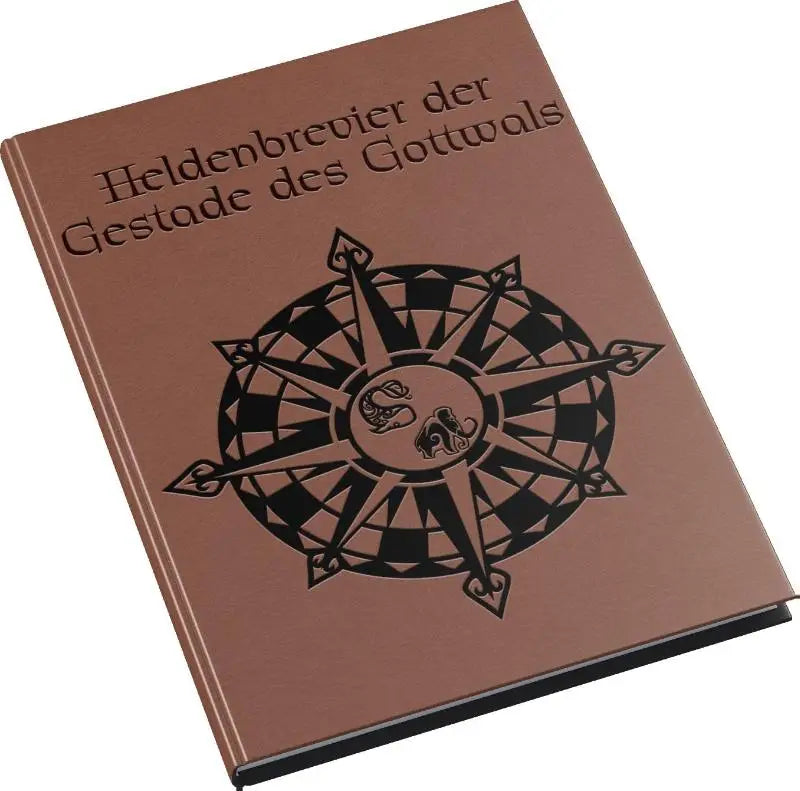 Das Heldenbrevier der Gestade des Gottwals