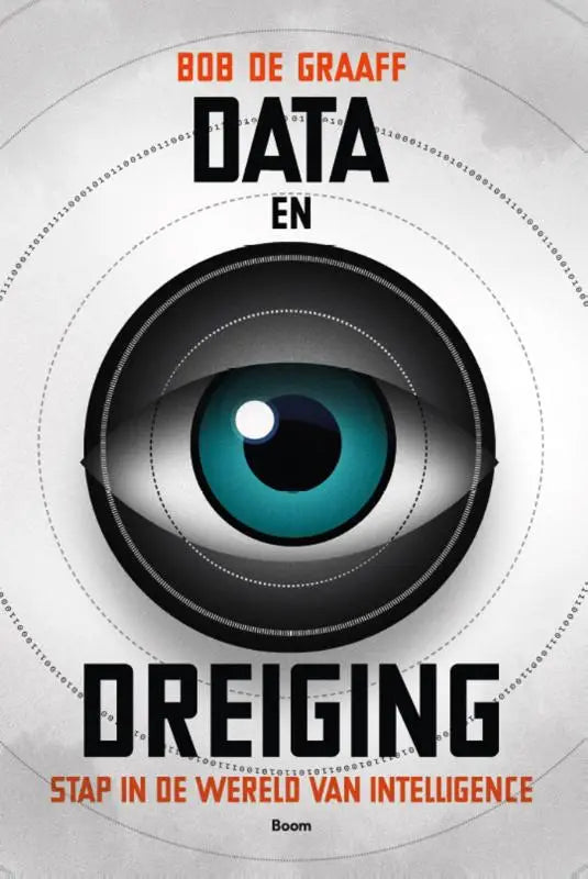 Het boek data en dreiging van koninklijke boom uitgevers heeft een boekomslag met een gestileerd oog en binaire code