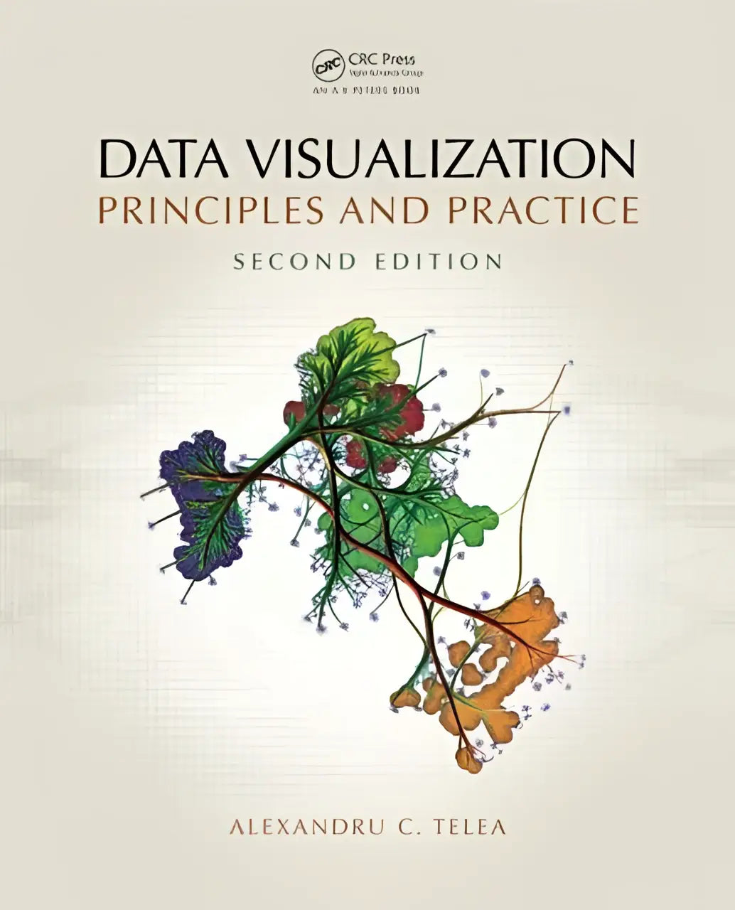 De tweede editie van data visualization principles and practice door alexandru c met een blauwe en witte kaft