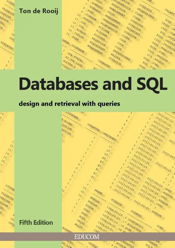 Gele boekomslag van databases and sql design and retrieval met groene banner en auteur ton de rooij, vijfde editie