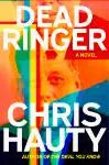 Dead Ringer - A Novel