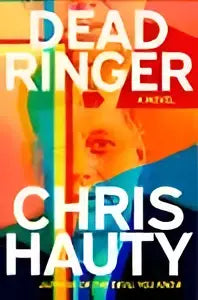 Dead Ringer een hardcover boek van Chris Haught met een oranje en blauwe cover met witte titeltekst