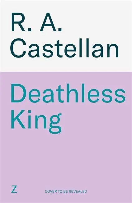 Deathless King - A bloodthirsty vampire fantasy where new heroes must rise to repel the united undead clans