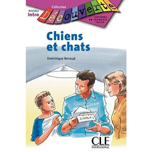 Découverte chiens et chats niveau intro 2è éd. French edition - découverte chiens et chats niveau intro 2è éd. French
