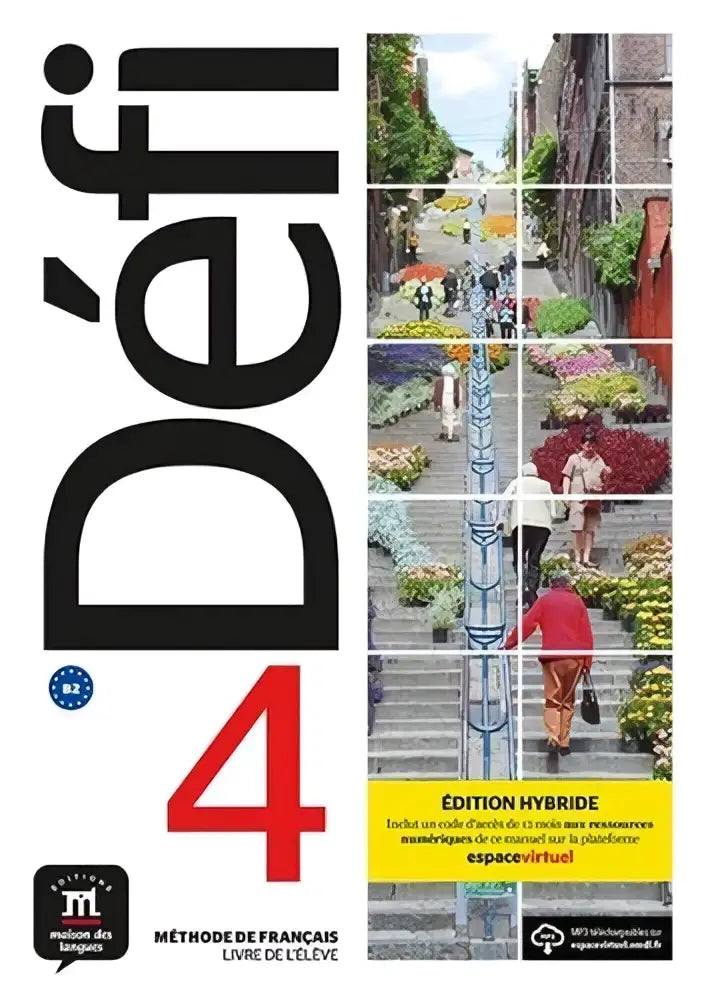 Cover van het Franse taalboek défi 4 édition hybride met kleurrijke bloemen en stedelijke straatbeelden voor francais pour adolescents