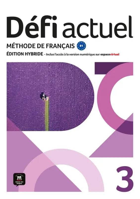 Boekcover van défi actuel 3 hybride editie in paars en roze geometrisch ontwerp voor franse taalmethode