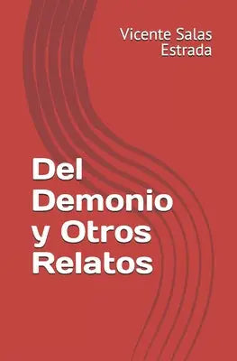 Del Demonio y Otros Relatos