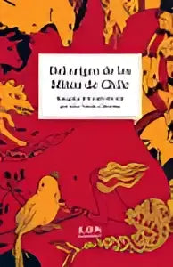 De boekcover van del origen de los mitos chile toont rode en gele abstracte patronen met del rey de los cielos tekst