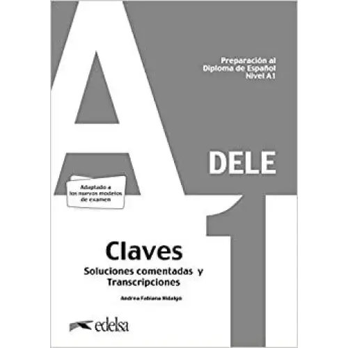 Dele; preparación al diploma de español nivel a1 claves - dele; preparación al diploma de español nivel a1 claves - boek