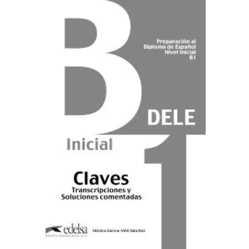 Dele; preparación al diploma de español nivel b1 - nuevo claves - dele; preparación al diploma de español nivel b1