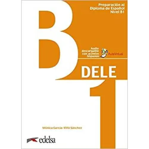 Dele; preparación al diploma de español nivel b1 - nuevo libro + online audio - dele; preparación al diploma de español
