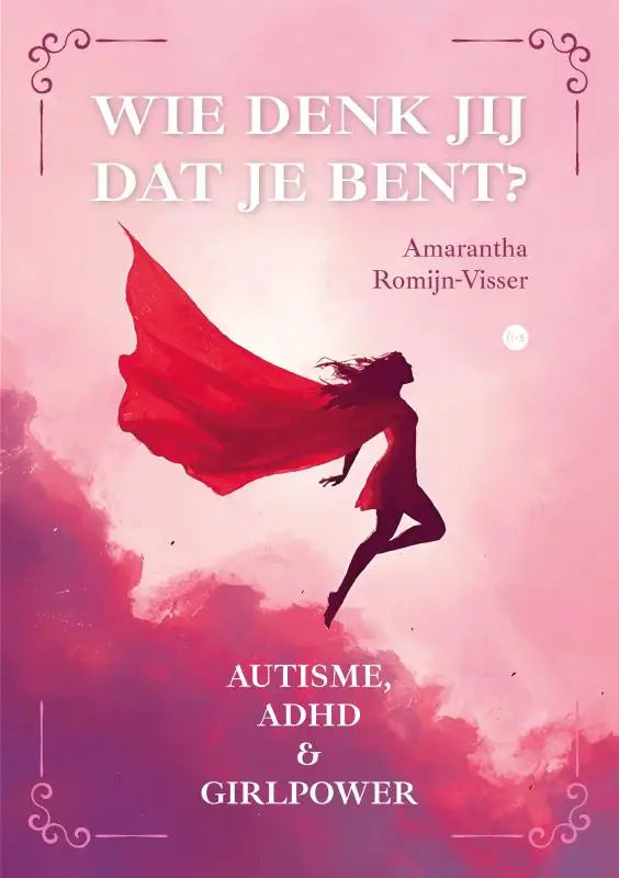 Een silhouet met een levendige rode cape tegen een roze paarse achtergrond bij wie denk jij dat je bent autisme adhd girlpower