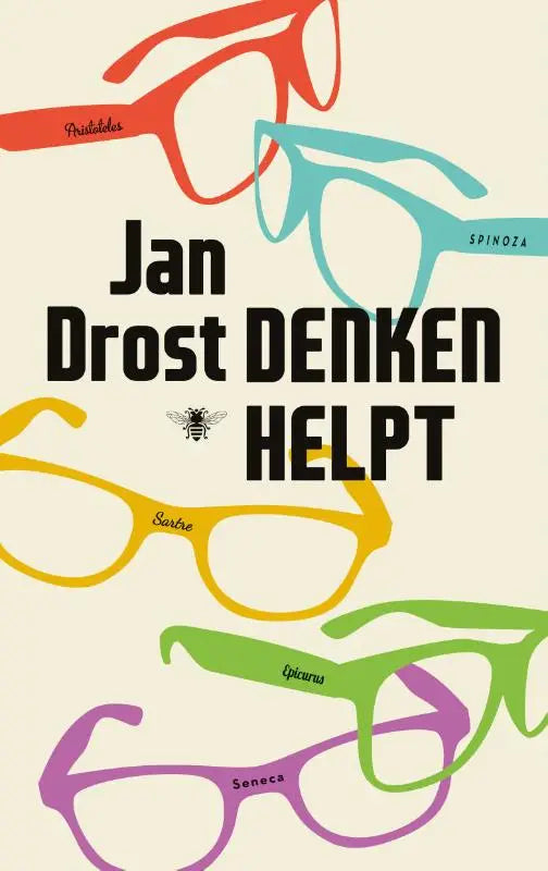 De boekcover van denken helpt van jan drost toont kleurrijke gestileerde zonnebrillen en de titel filosofie algemeen