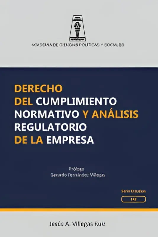 De boekcover toont het boek derecho del cumplimiento normativo y analisis regulatorio de la empresa door jesús a