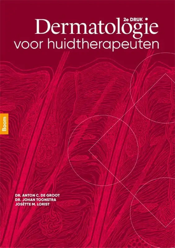Rode boekomslag met witte tekst en abstracte huidtextuur voor dermatologie voor huidtherapeuten door johan toonstra, josètte lorist, uitgegeven door koninklijke boom uitgevers