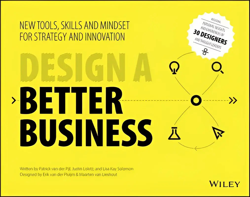 Bright yellow book cover for design a better business with bold black text and minimalist icons for better business strategies