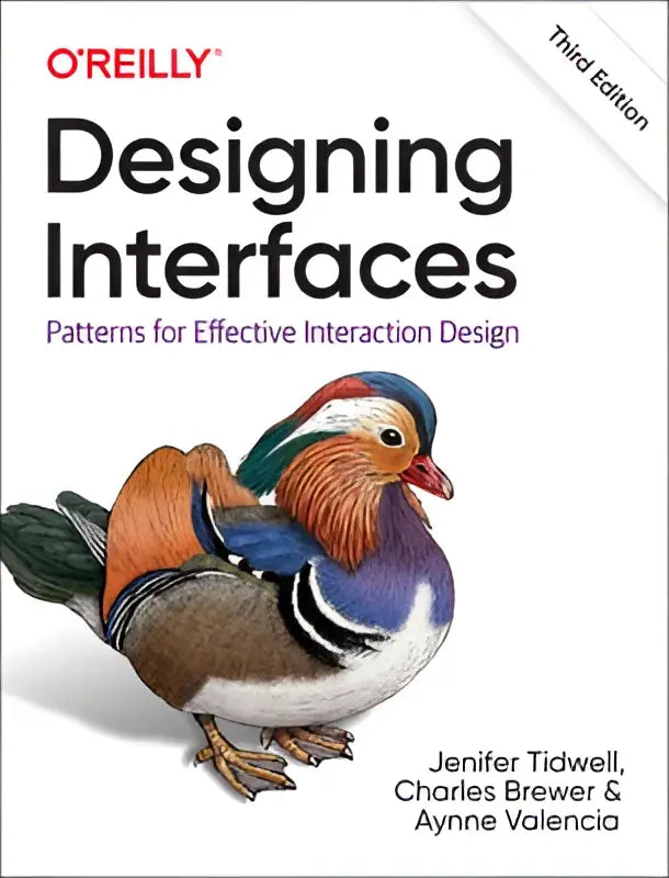 Cover van het boek designing interfaces derde editie met een kleurrijke mandarijneend voor patterns for interaction design leer hoe
