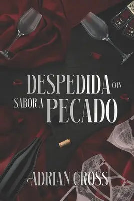 Despedida con sabor a pecado