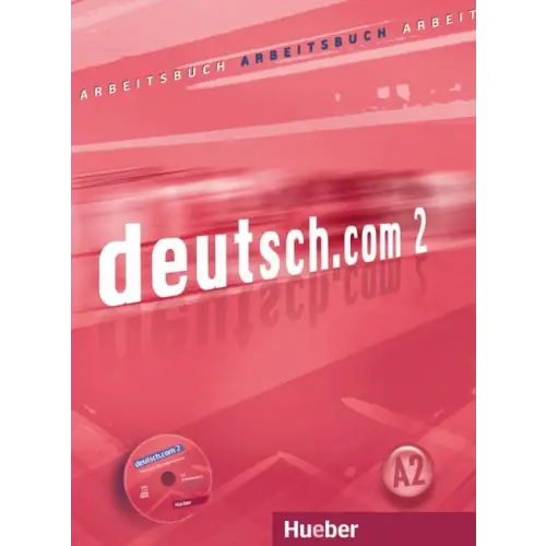 Deutsch.com 2 arbeitsbuch + audio-cd - deutsch.com 2 arbeitsbuch + audio-cd - boek