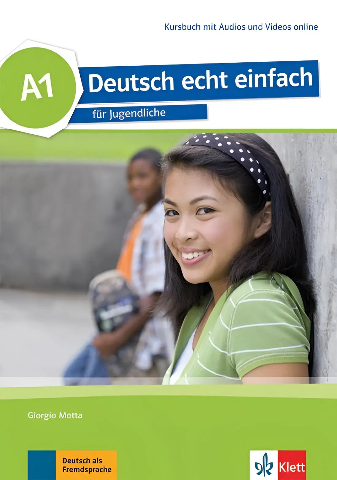 Deutsch echt einfach für jugendliche a1 kursbuch mit audio und video + bijlage - deutsch echt einfach für jugendliche
